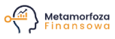 Metamorfoza Finansowa